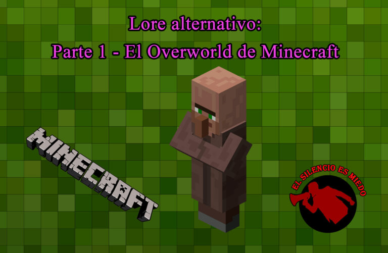 Lore alternativo: parte 1 – El overworld de Minecraft